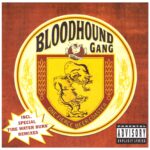 Bloodhound Gang – One Fierce Beer Coaster (1996)