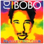 DJ BoBo – Planet Colors (2001)