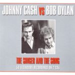 Johnny Cash Vs Bob Dylan – The Singer And The Song (2014)