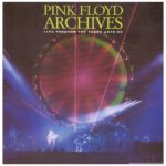 Pink Floyd – Archives (Live-Through The Years 1970-90) (1993)