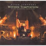 Within Temptation & The Metropole Orchestra – Black Symphony (2008)