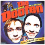 Die Doofen – Lieder, Die Die Welt Nicht Braucht (1995)